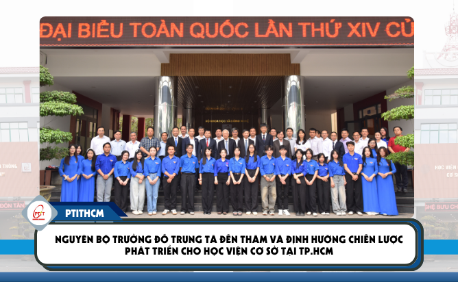 Hành trình trở về của Giáo sư Đỗ Trung Tá: Từ người đặt nền móng đến khát vọng “Đại học số” tại PTIT TP.HCM