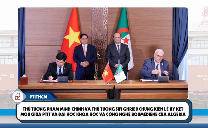 PTIT ký kết Biên bản ghi nhớ hợp tác với Trường Đại học Khoa học và Công nghệ Boumediene (Algeria) dưới sự chứng kiến của Thủ tướng Chính phủ