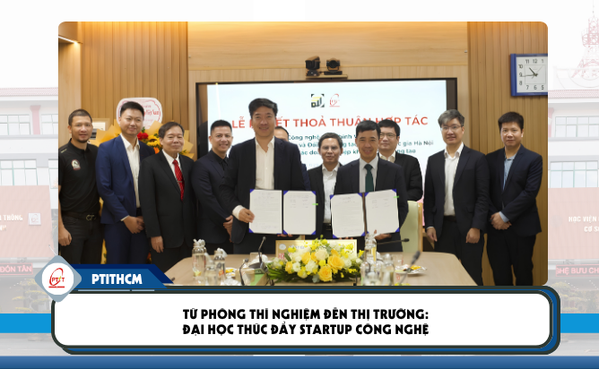 Từ phòng thí nghiệm đến thị trường: Đại học thúc đẩy startup công nghệ